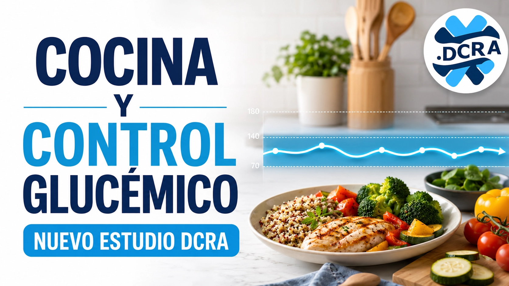 Cocina y control glucémico: nuevo estudio científico de DCRA
